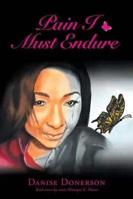 Il dolore che devo sopportare - Pain I Must Endure