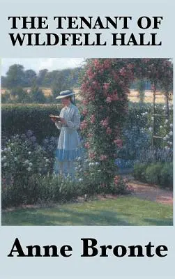 L'inquilino di Wildfell Hall - The Tenant of Wildfell Hall
