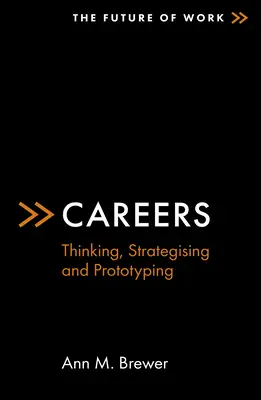Carriere: Pensare, strategizzare e prototipare - Careers: Thinking, Strategising and Prototyping