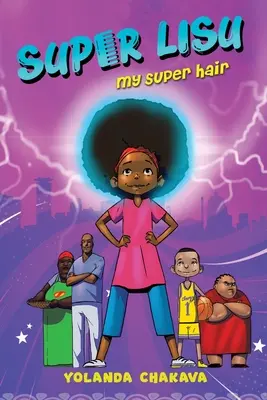 Super Lisu: I miei supercapelli - Super Lisu: My Super Hair