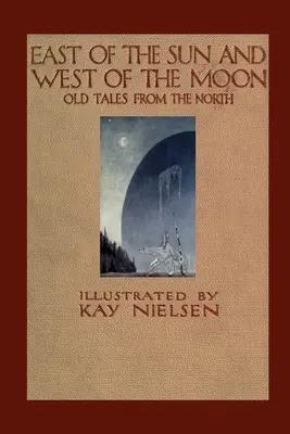 A est del sole e a ovest della luna - East of the Sun and West of the Moon