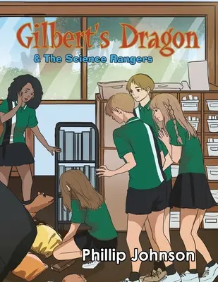 Il drago di Gilberts e i ranger della scienza - Gilberts Dragon & the Science Rangers