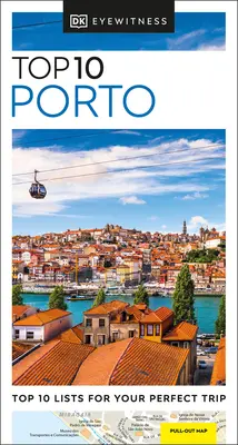Top 10 di Porto secondo DK Eyewitness - DK Eyewitness Top 10 Porto