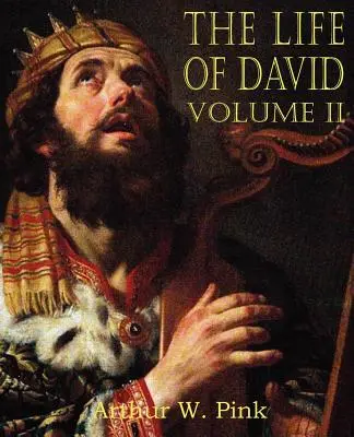 La vita di Davide, volume II - The Life of David Volume II