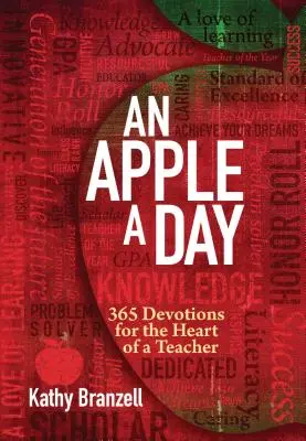 Una mela al giorno (2a edizione): 365 devozioni per il cuore di un insegnante - An Apple a Day (2nd Edition): 365 Devotions for the Heart of a Teacher