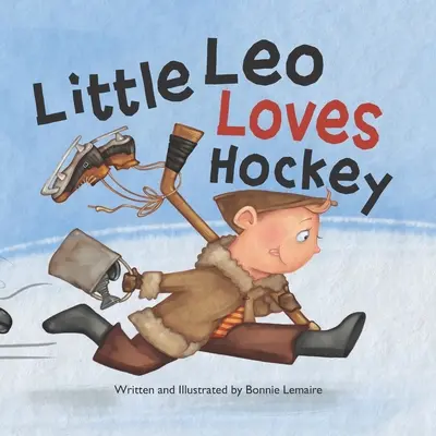 Il piccolo Leo ama l'hockey - Little Leo Loves Hockey