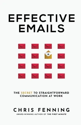 Email efficaci: Il segreto per una comunicazione diretta al lavoro - Effective Emails: The secret to straightforward communication at work