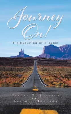 Journey On! L'evoluzione del pensiero - Journey On! The Evolution Of Thought