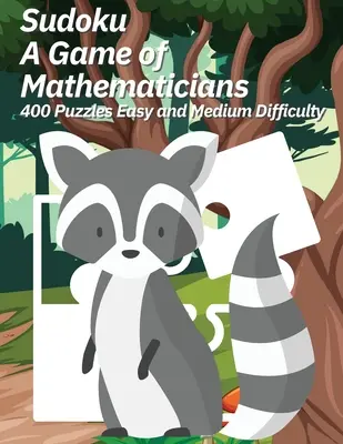 Sudoku Un gioco di matematici 400 puzzle facili e di media difficoltà - Sudoku A Game of Mathematicians 400 Puzzles Easy and Medium Difficulty