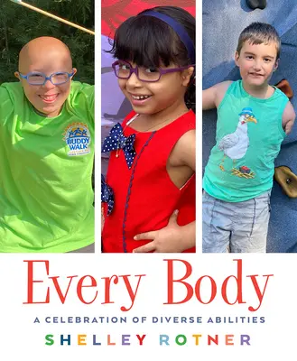 Ogni corpo: Una celebrazione delle diverse abilità - Every Body: A Celebration of Diverse Abilities