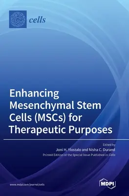Potenziamento delle cellule staminali mesenchimali (MSC) a scopo terapeutico - Enhancing Mesenchymal Stem Cells (MSCs) for Therapeutic Purposes