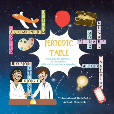 Tavola periodica: Memorizzare gli elementi della Tavola Periodica con i loro simboli e la loro ortografia. - Periodic Table: Memorize the Elements of the Periodic Table with Its Symbols and Spelling
