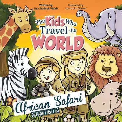 I ragazzi che viaggiano nel mondo: Safari in Africa - The Kids Who Travel the World: African Safari