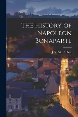 Storia di Napoleone Bonaparte - The History of Napoleon Bonaparte