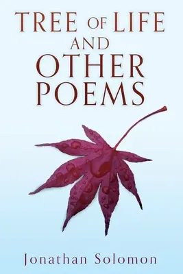 L'albero della vita e altre poesie - Tree of Life and Other Poems
