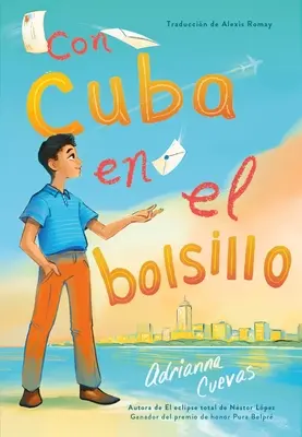 Con Cuba En El Bolsillo / Cuba in tasca (edizione spagnola) - Con Cuba En El Bolsillo / Cuba in My Pocket (Spanish Edition)