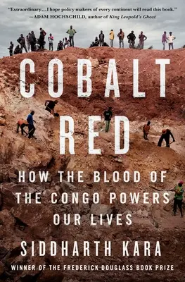 Rosso cobalto: come il sangue del Congo alimenta le nostre vite - Cobalt Red: How the Blood of the Congo Powers Our Lives