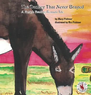 L'asino che non ragliava mai: Un racconto di Rusty che legge Remuda - The Donkey That Never Brayed: A Rusty's Reading Remuda Tale
