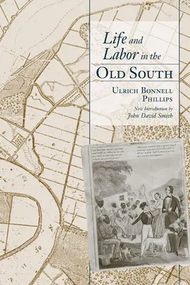Vita e lavoro nel vecchio Sud - Life and Labor in the Old South