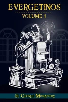 Evergetinos: Volume 1