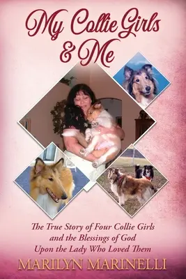 Le mie ragazze collie e io: i cani collie - My Collies Girls & Me: Collie Dogs