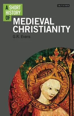 Breve storia del cristianesimo medievale - A Short History of Medieval Christianity