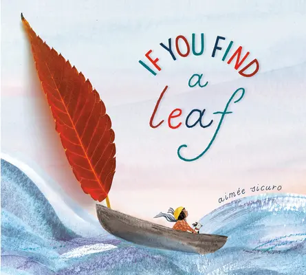 Se trovi una foglia - If You Find a Leaf