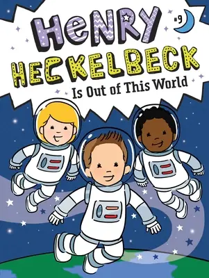 Henry Heckelbeck è fuori dal mondo: Volume 9 - Henry Heckelbeck Is Out of This World: Volume 9