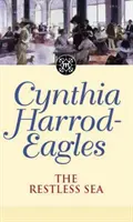 Mare inquieto - La dinastia Morland, libro 27 - Restless Sea - The Morland Dynasty, Book 27