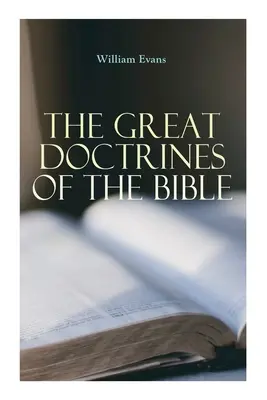 Le grandi dottrine della Bibbia - The Great Doctrines of the Bible