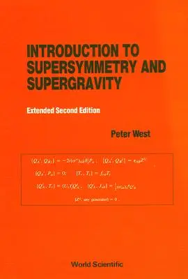 Introduzione alla supersimmetria e alla supergravità (seconda edizione riveduta e ampliata) - Introduction to Supersymmetry and Supergravity (Revised and Extended 2nd Edition)