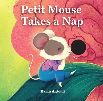 Il topolino fa un pisolino - Petite Mouse Takes a Nap