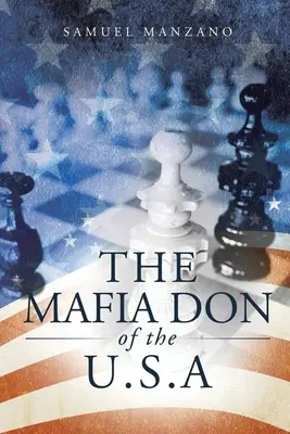 Il Don Mafia degli Stati Uniti d'America - The Mafia Don of the U.S.A
