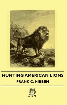 Caccia ai leoni americani - Hunting American Lions