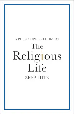 Un filosofo guarda alla vita religiosa - A Philosopher Looks at the Religious Life