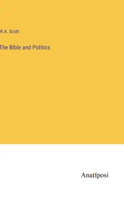 La Bibbia e la politica - The Bible and Politics