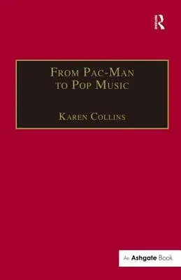 Da Pac-Man alla musica pop: l'audio interattivo nei giochi e nei nuovi media - From Pac-Man to Pop Music: Interactive Audio in Games and New Media