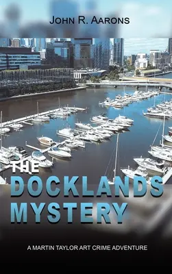 Il mistero dei Docklands - The Docklands Mystery