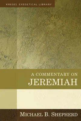 Commento a Geremia - A Commentary on Jeremiah