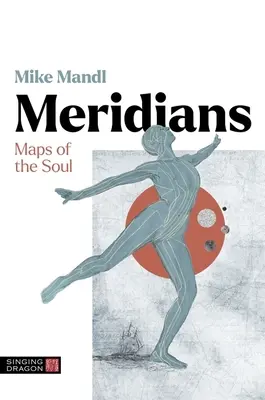 Meridiani: Mappe dell'anima - Meridians: Maps of the Soul