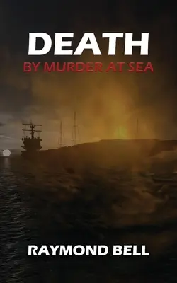Morte per omicidio in mare - Death by Murder at Sea