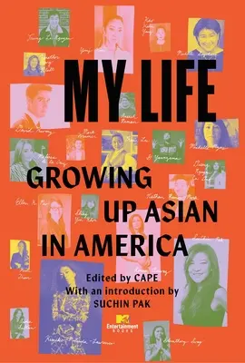 La mia vita: Crescere asiatici in America - My Life: Growing Up Asian in America