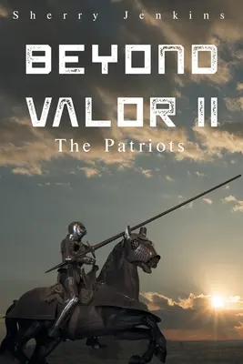 Oltre il valore II: I patrioti - Beyond Valor II: The Patriots