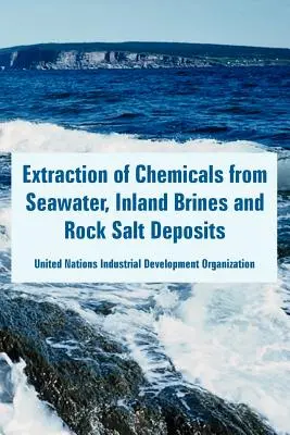 Estrazione di sostanze chimiche dall'acqua di mare, dalle salamoie interne e dai depositi di salgemma - Extraction of Chemicals from Seawater, Inland Brines and Rock Salt Deposits