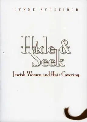 Nascondino: Le donne ebree e la copertura dei capelli - Hide and Seek: Jewish Women and Hair Covering