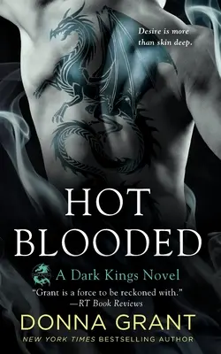 Sangue caldo: Un romanzo dei Re Oscuri - Hot Blooded: A Dark Kings Novel