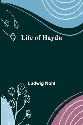 Vita di Haydn - Life of Haydn