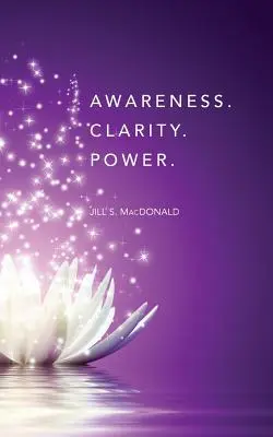 Consapevolezza. Chiarezza. Potere. - Awareness. Clarity. Power.