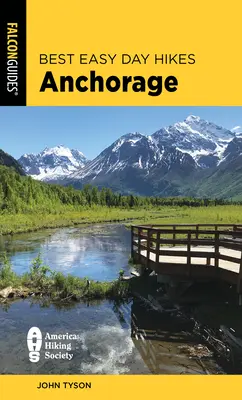 Le migliori escursioni facili di un giorno ad Anchorage - Best Easy Day Hikes Anchorage