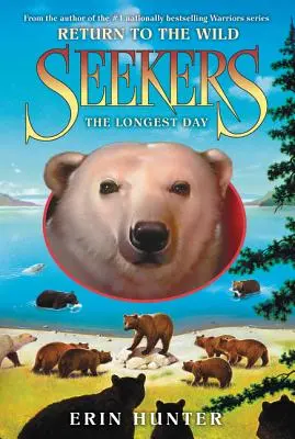 Cercatori: Ritorno alle terre selvagge #6: Il giorno più lungo - Seekers: Return to the Wild #6: The Longest Day
